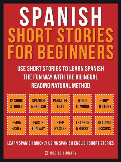 Title details for Spanish Short Stories For Beginners (Vol 1) by Mobile Library - Available